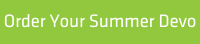 Image of Order Your Summer Devo button